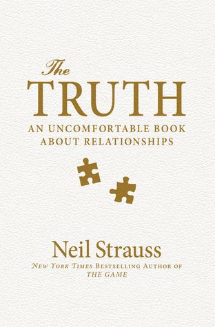 The Truth: An Uncomfortable Book About Relationships